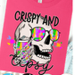 Crispy & Tipsy Bella Canvas T-Shirt