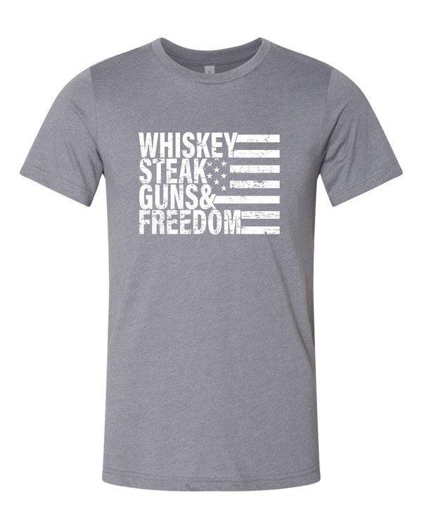 Whiskey Steak Guns & Freedom Tee - Three Mad Hatters Mercantile 