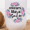 Swears Like a Sailor Graphic Wine Tumbler