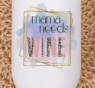 Mama Needs Wine Leopard Wine Tumbler