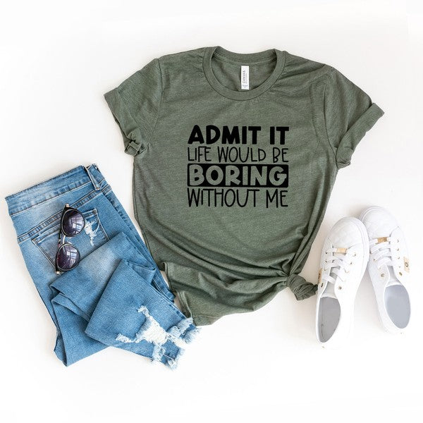 Admit It Short Sleeve Graphic Tee graphic t-shirt Army Green XS 