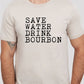 Save Water Drink Bourbon Crew Neck Mens Tee Mens Graphic T-Shirt Natural 2X 