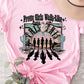 SHORT SLEEVE TEE Pretty Girls Walk Like This T- Shirt PINK S 