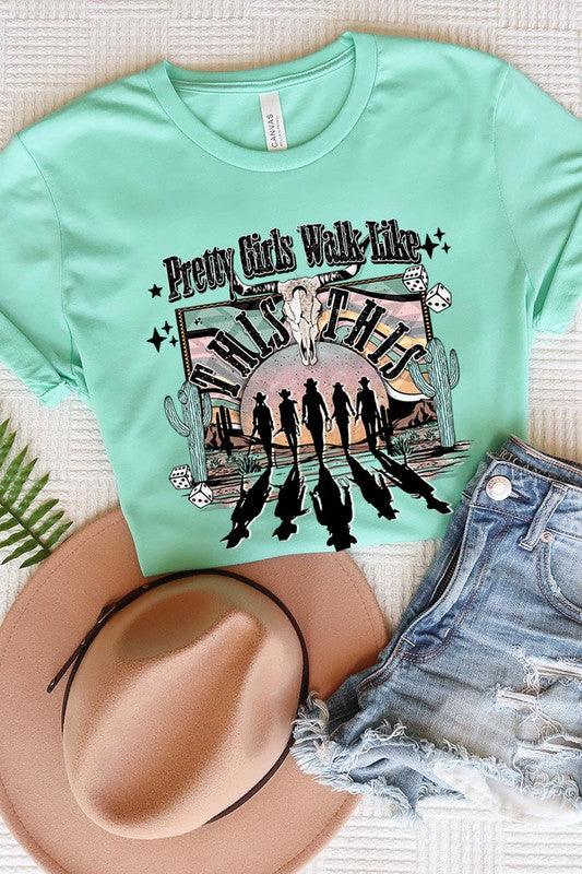 Pretty Girls Walk: Western Graphic Tee - Three Mad Hatters Mercantile 