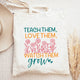 Watch Them Grow Flower Garden Graffic Tote Bag Natural 15x16 