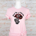 Shup Up and Kiss Me Graphic Tee