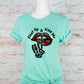 Shup Up and Kiss Me Graphic Tee T- Shirt Heather Mint L 