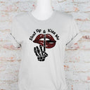 Shup Up and Kiss Me Graphic Tee