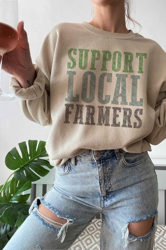 Support Local Farmers Graphic Sweatshirt - Three Mad Hatters Mercantile 