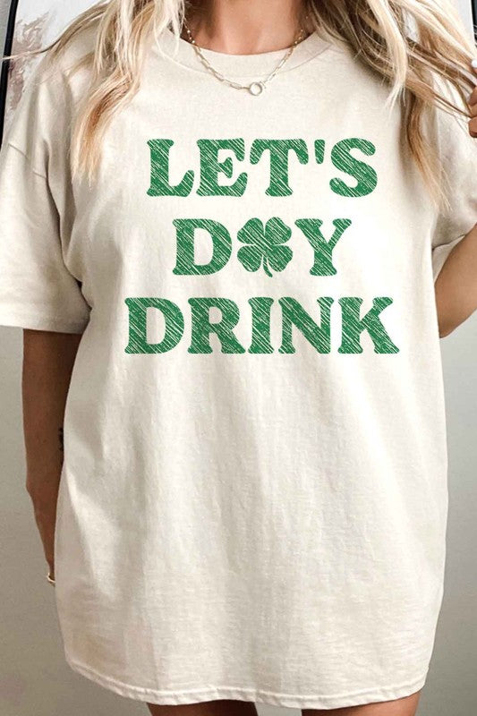 St. Patty's Day Lets Day Drink Tee Womens SPD T-shirt SAND S/M 