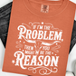 The Problem and the Reason Graphic Tee graphic tee Shirt Small Yam