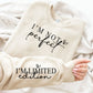 I'm Not Perfect Graphic Sweatshirt in Three Colors Preorder   