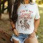 Ain't My First Rodeo Cowgirl Graphic Tee Graphic Tees   