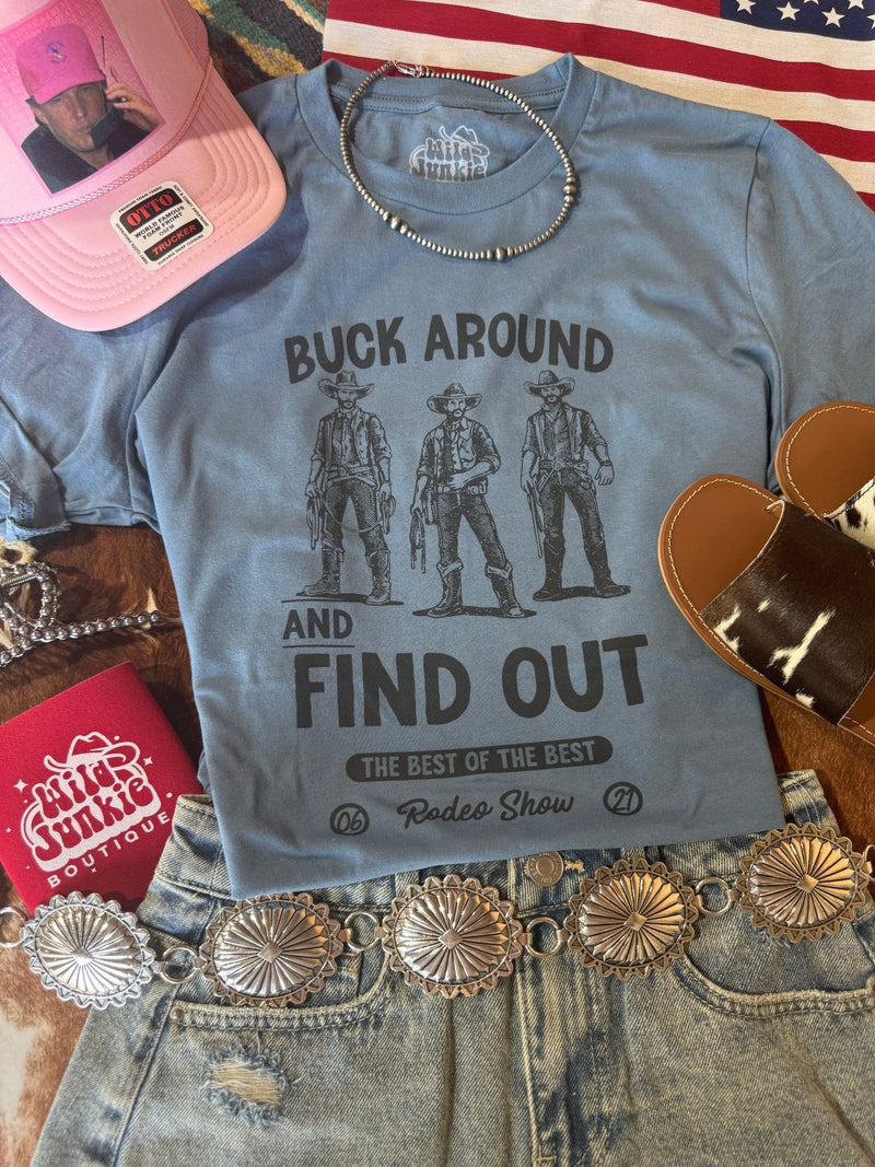 Buck Around and Find Out Graphic Tee Graphic Tees   