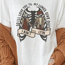 Love You Til My Lungs Give Out Graphic Tee