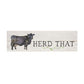 Herd That Wood Sign wood sign   