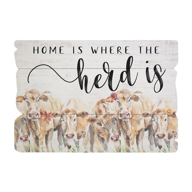 Home Is Where The Herd Is Wood Sign
