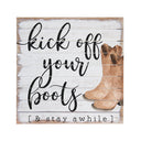 Kick Off Your Boots Sign