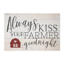 Kiss Your Farmer Wood Sign