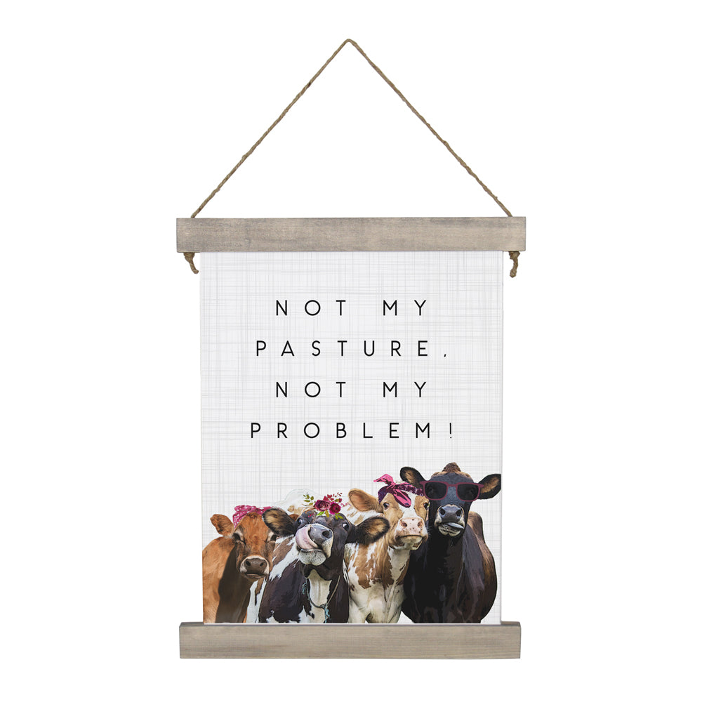 Not My Pasture Hanging Canvas Hanging Canvas Wall Art   
